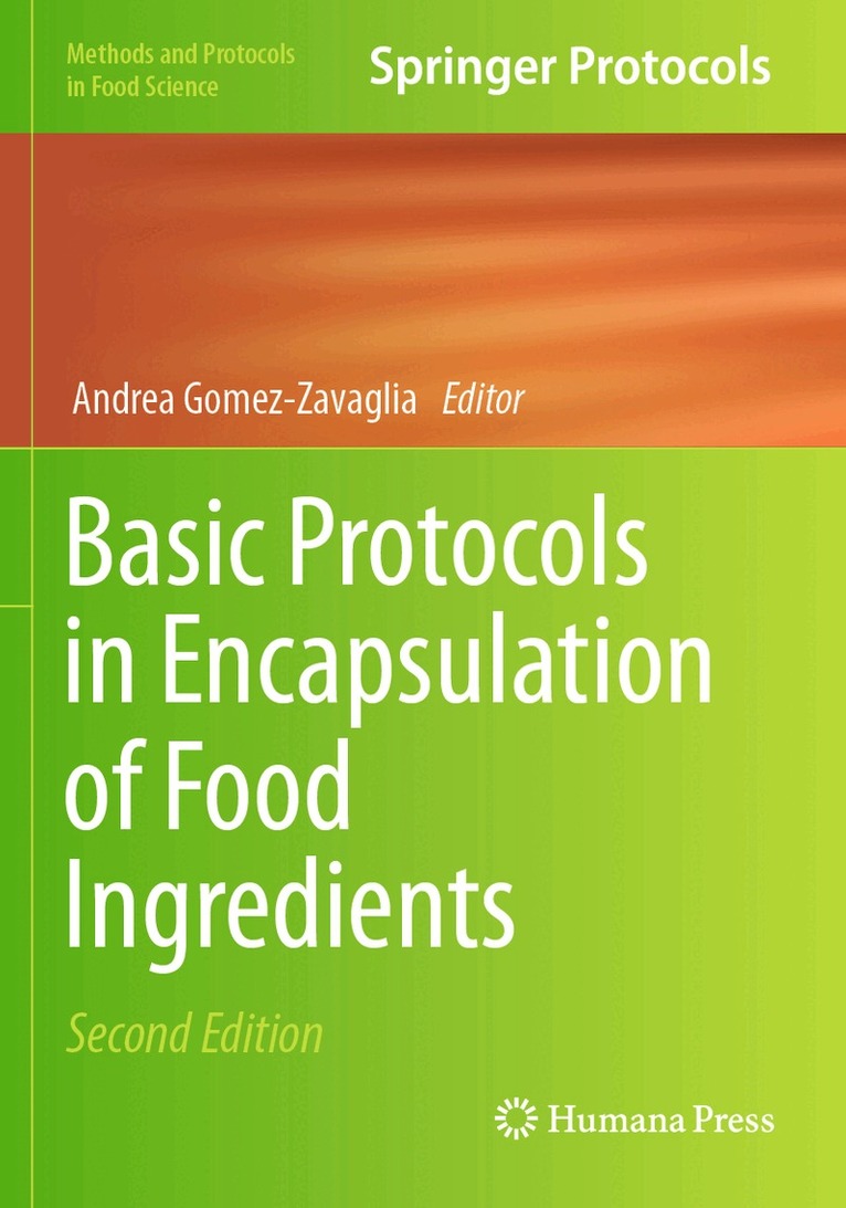 Andrea Gomez-Zavaglia - Basic Protocols in Encapsulation of Food Ingredients, Häftad. Tillgänglighet: Lägg i varukorg