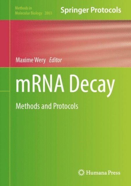 Maxime Wery - mRNA Decay, E-bok