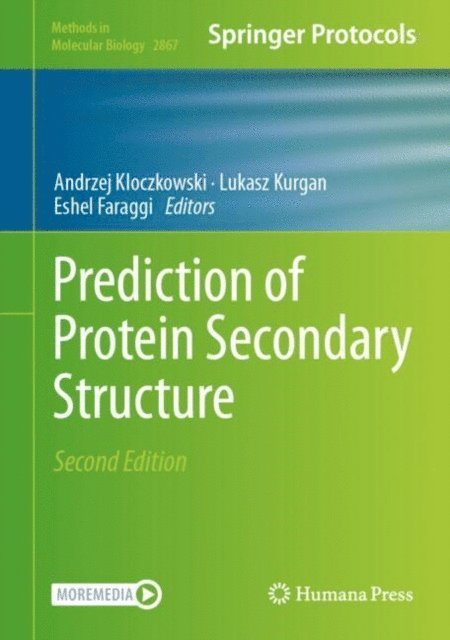 Eshel Faraggi, Lukasz Kurgan, Andrzej Kloczkowski - Prediction of Protein Secondary Structure, E-bok