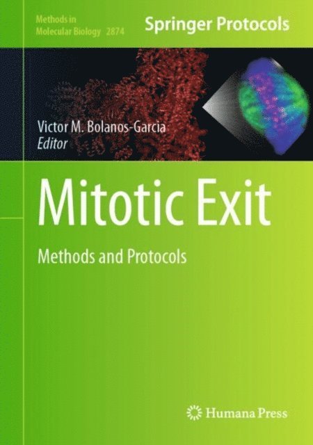 Victor M. Bolanos-Garcia - Mitotic Exit, E-bok