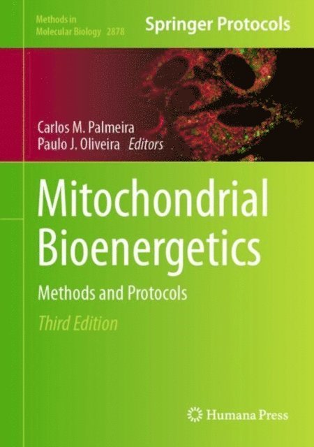 Paulo J. Oliveira, Carlos M. Palmeira - Mitochondrial Bioenergetics, E-bok