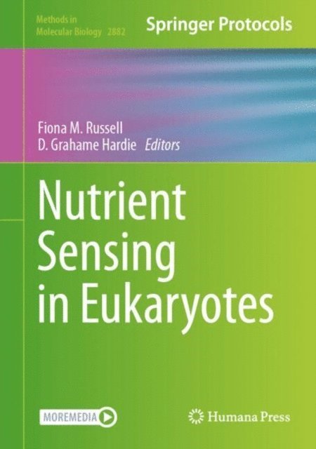 D. Grahame Hardie, Fiona M. Russell - Nutrient Sensing in Eukaryotes, E-bok