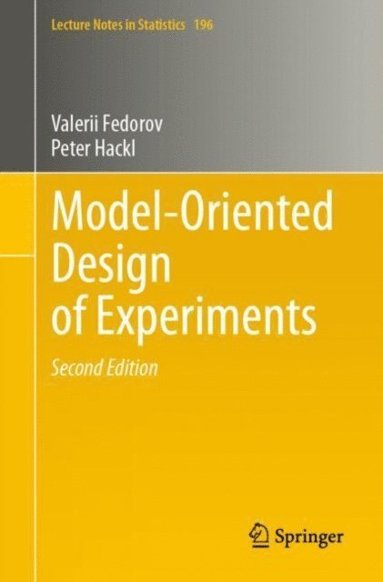 Peter Hackl, Valerii V. Fedorov - Model-Oriented Design of Experiments, E-bok