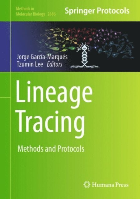 Tzumin Lee, Jorge Garcia-Marques - Lineage Tracing, E-bok