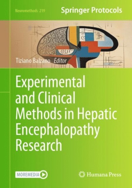 Tiziano Balzano - Experimental and Clinical Methods in Hepatic Encephalopathy Research, E-bok