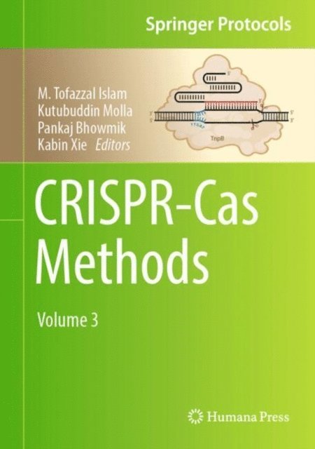 Kabin Xie, Pankaj Bhowmik, Kutubuddin Molla, M. Tofazzal Islam - CRISPR-Cas Methods, E-bok
