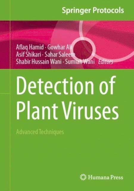 Sumiah Wani, Shabir Hussain Wani, Sahar Saleem, Asif Shikari, Gowhar Ali, Aflaq Hamid - Detection of Plant Viruses, E-bok