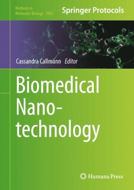 Cassandra Callmann - Biomedical Nanotechnology, E-bok