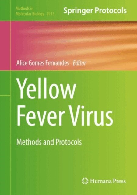 Alice Gomes Fernandes - Yellow Fever Virus, E-bok