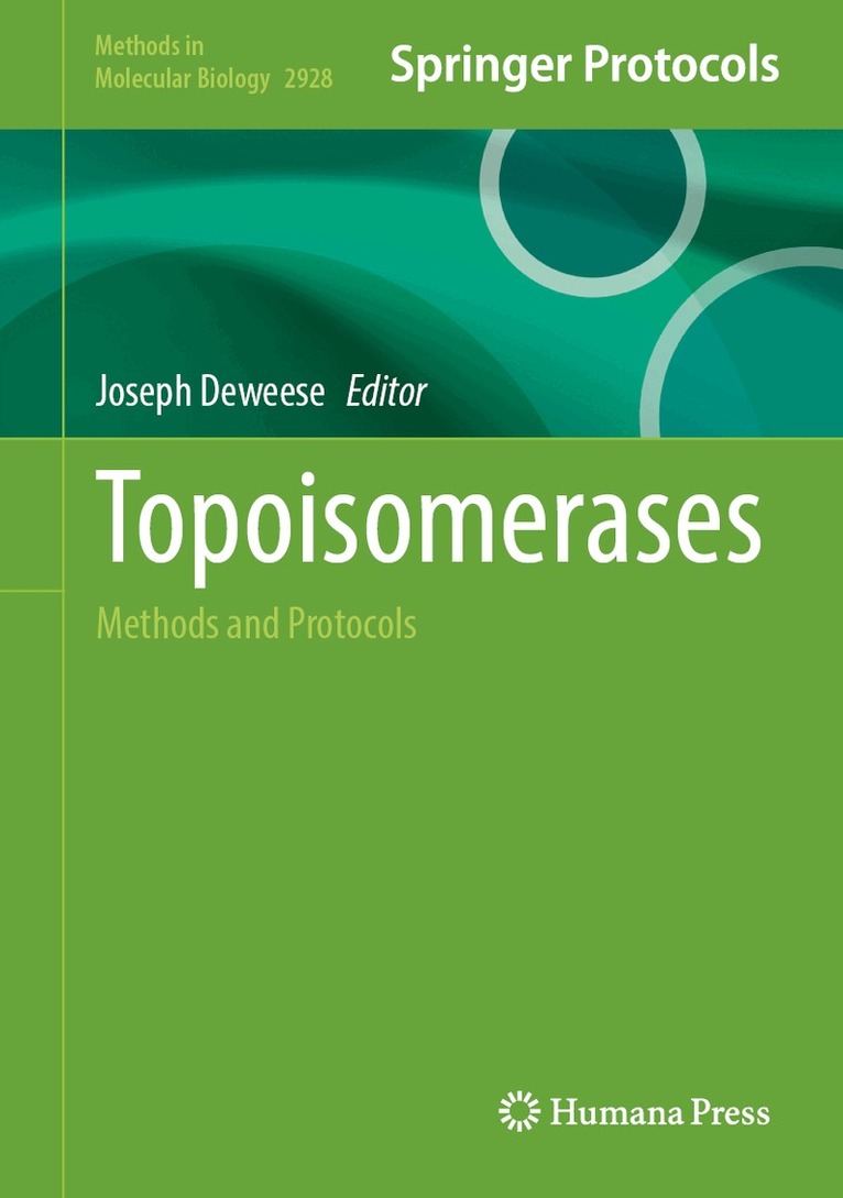 Joe Deweese, Joseph Deweese - Topoisomerases, Inbunden