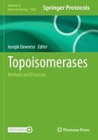 Joseph Deweese - Topoisomerases, Häftad