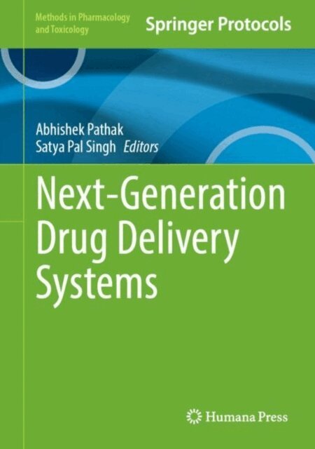 Satya Pal Singh, Abhishek Pathak - Next-Generation Drug Delivery Systems, E-bok