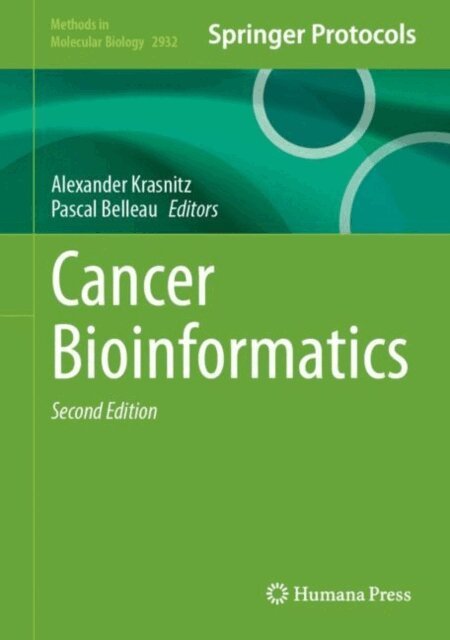 Pascal Belleau, Alexander Krasnitz - Cancer Bioinformatics, E-bok