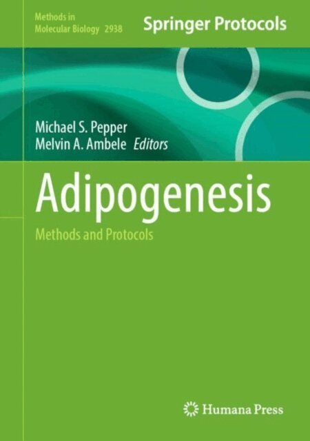 Melvin A. Ambele, Michael S. Pepper - Adipogenesis, E-bok