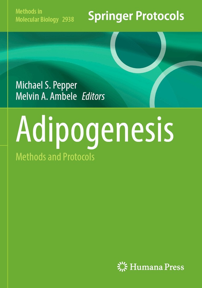 Michael S. Pepper, Melvin A. Ambele - Adipogenesis, Häftad