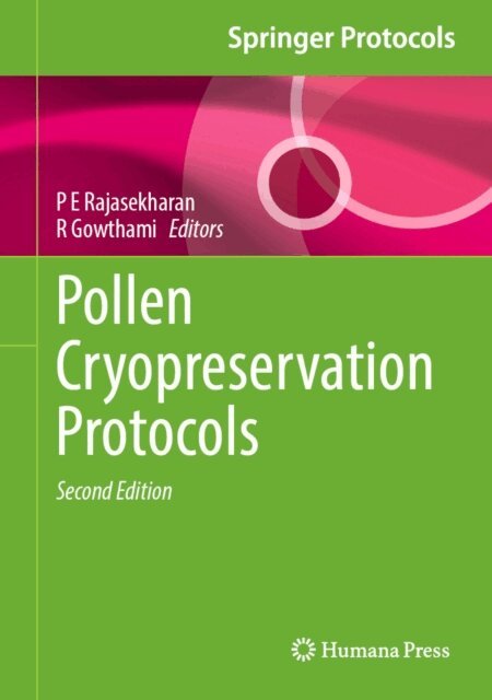 R Gowthami, P E Rajasekharan - Pollen Cryopreservation Protocols, E-bok