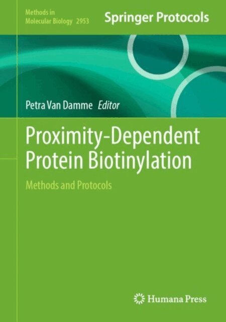 Petra Van Damme - Proximity-Dependent Protein Biotinylation, E-bok