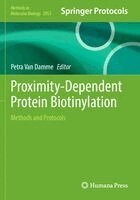 Petra Van Damme - Proximity-Dependent Protein Biotinylation, Häftad