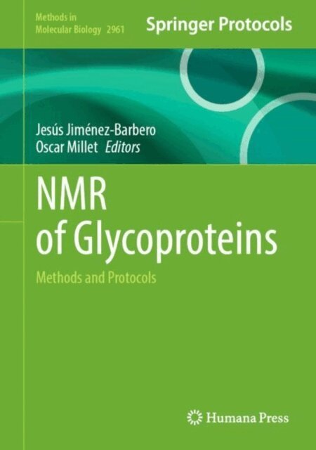 Oscar Millet, Jesus Jimenez-Barbero - NMR of Glycoproteins, E-bok