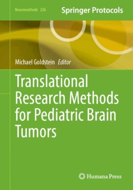 Michael Goldstein - Translational Research Methods for Pediatric Brain Tumors, E-bok