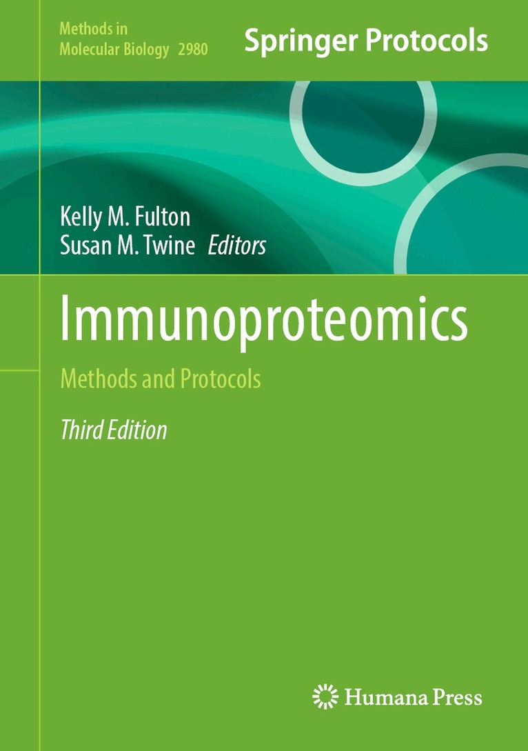 Kelly M. Fulton, Susan M. Twine - Immunoproteomics, Inbunden