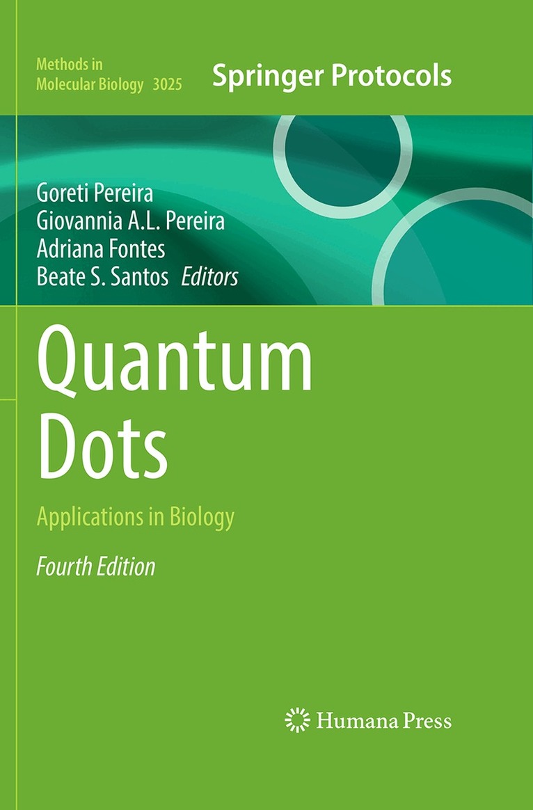 Goreti Pereira, Giovannia A.L. Pereira, Adriana Fontes, Beate S. Santos - Quantum Dots, Inbunden