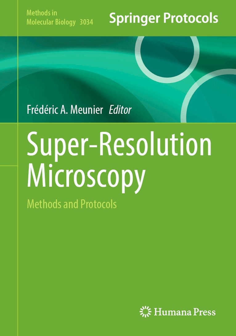 Frederic A. Meunier - Super-Resolution Microscopy, Inbunden