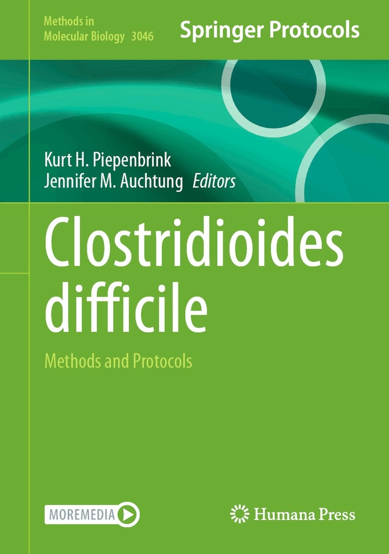Kurt H. Piepenbrink, Jennifer M. Auchtung - Clostridioides difficile, Inbunden