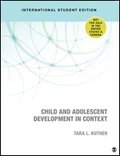 Child and Adolescent Development in Context - International Student Edition