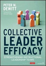 Peter M. DeWitt - Collective Leader Efficacy, Häftad