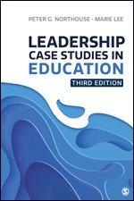 Leadership Case Studies in Education