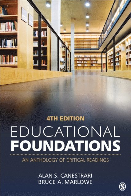 Bruce A. Marlowe, Alan S. Canestrari - Educational Foundations, E-bok