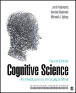 Jay D. Friedenberg, Gordon W. Silverman, Michael J. Spivey - Cognitive Science - International Student Edition, Häftad