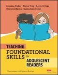 Teaching Foundational Skills to Adolescent Readers