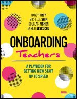 Nancy Frey, Michelle Shin, Douglas Fisher, Enrico Biscocho - Onboarding Teachers, Häftad
