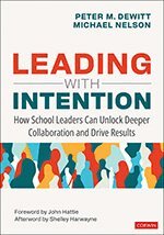Peter M. DeWitt, Michael Nelson - Leading With Intention, Häftad