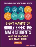 Sue Chapman, Holly Burwell, Mary Mitchell - Eight Habits of Highly Effective Math Students (and the Teachers Who Teach Them), Häftad