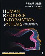 Richard D Johnson, Kevin D. Carlson, Michael J. Kavanagh - Human Resource Information Systems - International Student Edition, Häftad