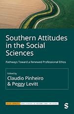 Claudio Pinheiro, Peggy Levitt - Southern Attitudes in the Social Sciences, Inbunden. Tillgänglighet: Kommande