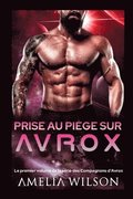 Prise au pi�ge sur Avrox