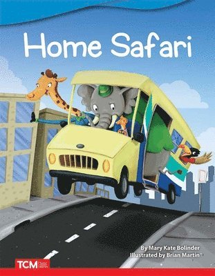 Mary Kate Bolinder - Home Safari, Häftad