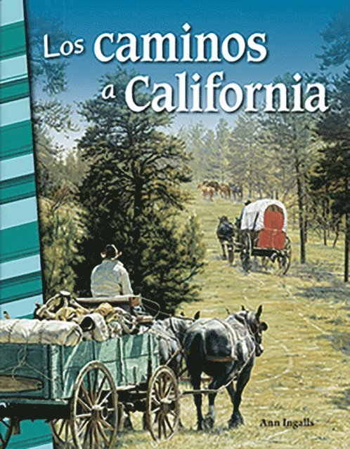 Ann Ingalls - caminos a California, E-bok