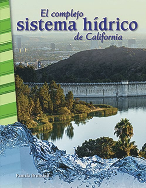 Pamela Brunskill - complejo sistema hidrico de California, E-bok