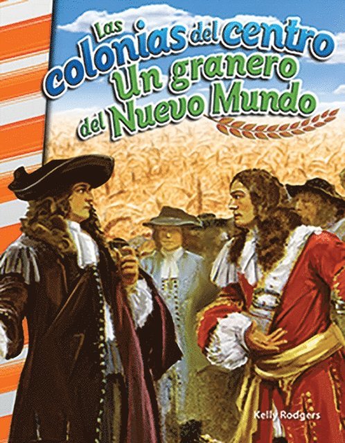 Kelly Rodgers - colonias del centro: Un granero del Nuevo Mundo, E-bok