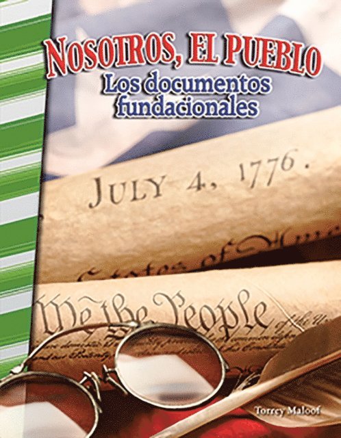 Torrey Maloof - Nosotros, el pueblo: Los documentos fundacionales, E-bok
