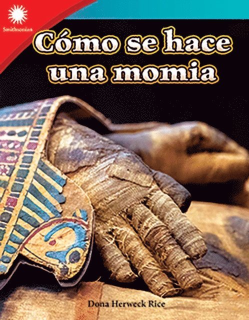 Nicole Sipe - Como se hace una momia, E-bok