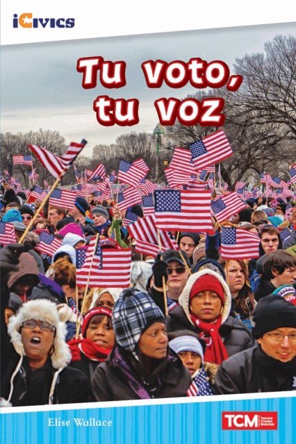 Elise Wallace - Tu voto, tu voz, E-bok