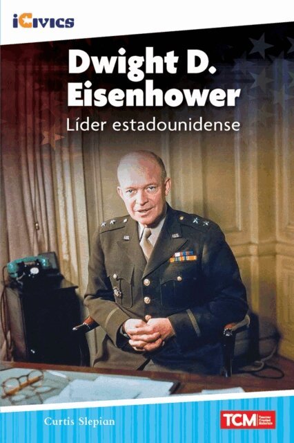 Curtis Slepian - Dwight D. Eisenhower, E-bok