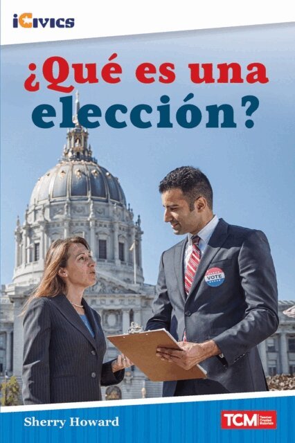 Sherry Howard - Que es una eleccion?, E-bok