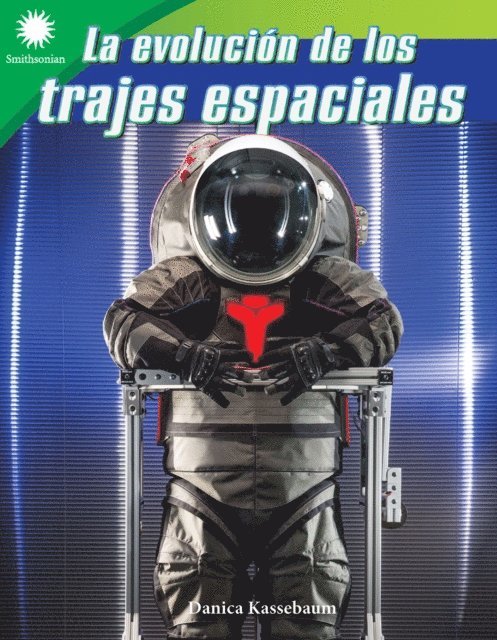 Danica Kassebaum - evolucion de los trajes espaciales, E-bok